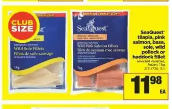 Real Canadian Superstore Seaquest Tilapia,pink salmon, basa ,Sole, Wild Pollock offer