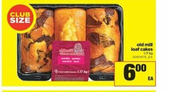 Real Canadian Superstore Old Mill Loaf Cakes offer