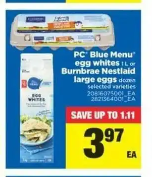 Real Canadian Superstore PC Blue Menu Egg Whites Burnbrae Nestlaid Large Eggs offer