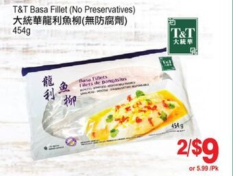 T&T Supermarket T&t basa fillet, 454g offer