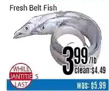 Nations Fresh Foods Fresh belt fish offer