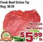Top Food Supermarket Fresh beef sirloin tip offer