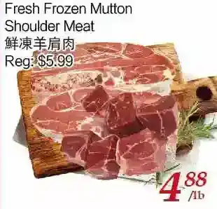 Tone Tai Supermarket Fresh frozen multon shoulder meat offer