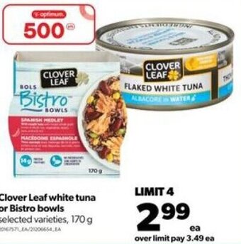 Real Canadian Superstore Clover Leaf White Tuna or Bistro Bowls 170 g offer