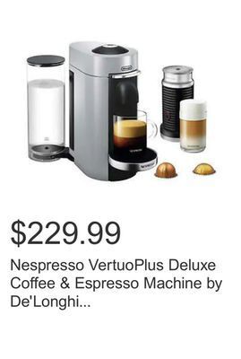 Costco Nespresso vertuoplus deluxe coffee & espresso machine by de'longhi with aeroccino, silver offer