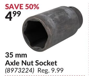 Princess Auto 35 mm axle nut socket offer
