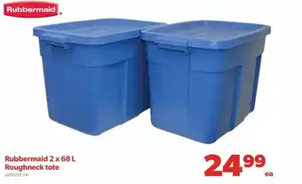 Real Canadian Superstore Rubbermaid 2 x 68 l roughneck tote offer