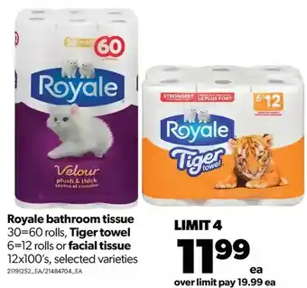 Real Canadian Superstore Royale bathroom tissue, tiger towel or facial tissue offer