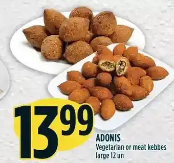 Marché Adonis Adonis vegetarian or meat kebbes large offer