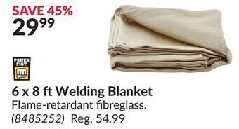Princess Auto 6 x 8 ft welding blanket offer