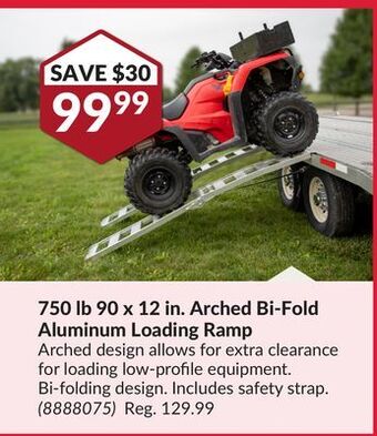 Princess Auto 750 lb 90 x 12 in. arched bi-fold aluminum loading ramp offer