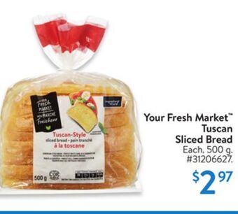Walmart Your fresh market tuscan sliced bread offer