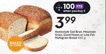 Sobeys Homestyle oat bran, mountain grain, good haven or low fat multigrain bread offer
