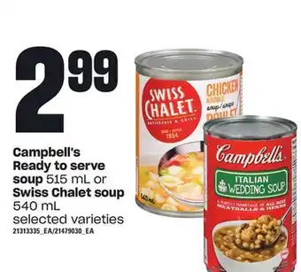 Loblaws Campbell's ready to serve soup, 515 ml or swiss chalet soup, 540 ml offer