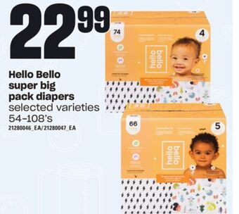Loblaws Hello bello super big pack diapers, 54-108's offer