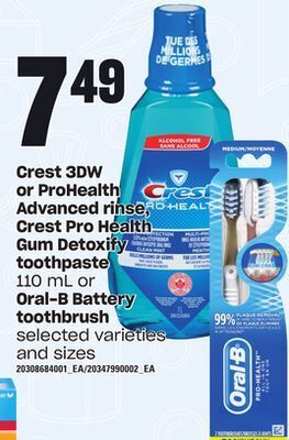 Loblaws Crest 3dw or prohealth advanced rinse, crest pro health gum detoxify toothpaste, 110 ml or oral-b battery toothbrush, offer
