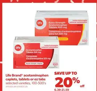 Real Canadian Superstore Life brand® acetaminophen caplets, tablets or ez tabs, 100-500's offer