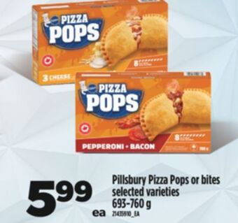 Real Canadian Superstore Pillsbury pizza pops or bites, 693-760 g offer