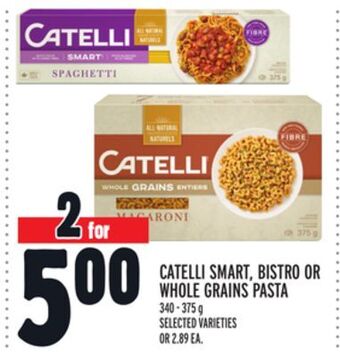 Metro Catelli smart, bistro or whole grains pasta offer
