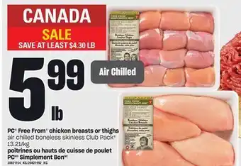 Independent Grocer Pc® free from® chicken breasts or thighs offer