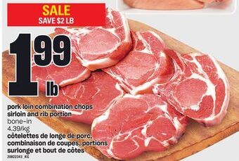 Independent Grocer Pork loin combination chops sirloin and rib portion offer