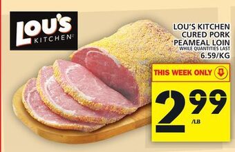 Food Basics Lou's kitchen cured pork peameal loin offer