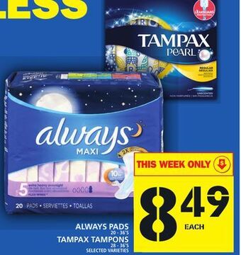 Food Basics Always pads or tampax tampons offer