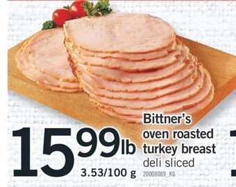 Fortinos Bittner's oven roasted turkey breast offer