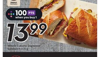 Sobeys Whole cubano dagwood sandwich offer