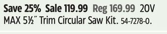 Canadian Tire Black & decker 20v max 5 1⁄2" trim circular saw kit offer