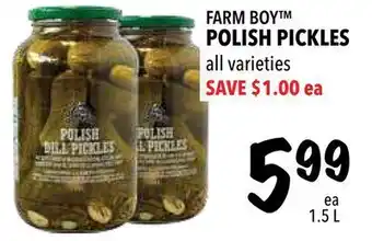 Farm Boy Farm boy™ polish pickles offer