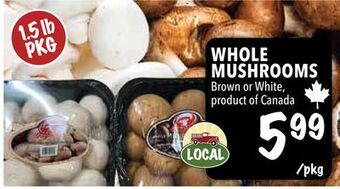 Farm Boy Whole mushrooms offer
