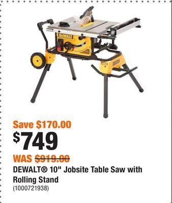 Home Depot Dewalt® 10" jobsite table saw with rolling stand offer