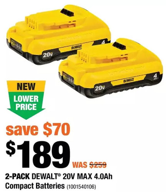Home Depot 2-pack dewalt 20v max 4.0ah compact batteries offer