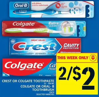 Food Basics Crest or colgate toothpaste, colgate or oral-b toothbrush offer
