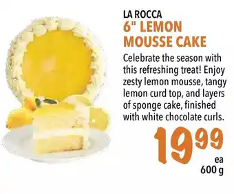Farm Boy La rocca 6" mousse cake offer