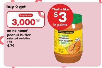 Zehrs Markets No name® peanut butter, 1 kg offer