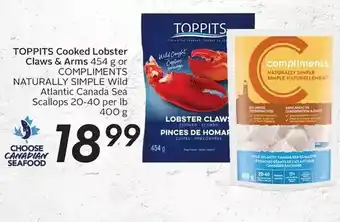 Sobeys Urban Fresh Toppits cooked lobster claws & arms or compliments naturally simple wild atlantic canada sea scallops offer