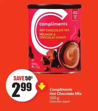 Chalo FreshCo Compliments hot chocolate mix 500 g offer