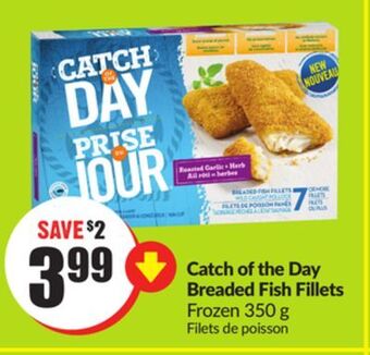 FreshCo Catch of the day breaded fish fillets frozen 350 g offer