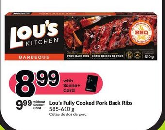 Chalo FreshCo Lou's fully cooked pork back ribs 585-610 g offer