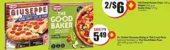 FreshCo Dr. oetker giuseppe rising or thin crust pizza or the good baker pizza offer