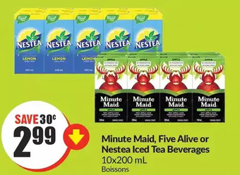 FreshCo Minute maid, five alive or nestea iced tea beverages offer