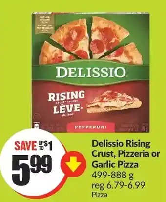 FreshCo Delissio rising crust, pizzeria or garlic pizza offer
