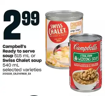 Independent Grocer Campbell's ready to serve soup or swiss chalet soup offer