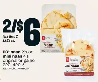 Zehrs Markets Pc naan or mini naan offer