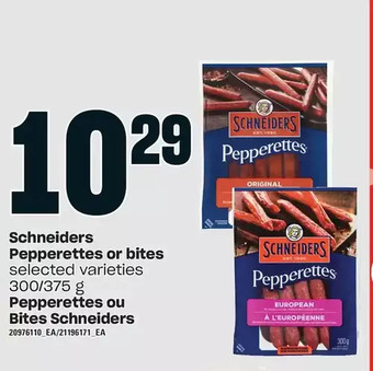 Independent Grocer Schneiders pepperettes or bites offer