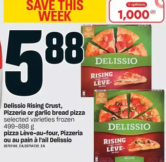 Independent Grocer Delissio rising crust, pizzeria or garlic bread pizza offer