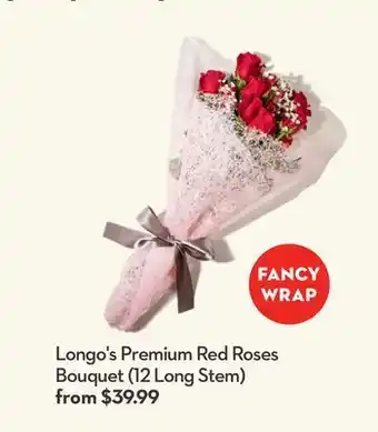 Longo's Longo's premium red roses bouquet offer