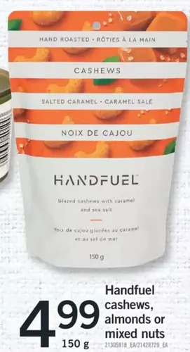 Fortinos Handfuel cashews, almonds or mixed nuts offer